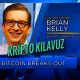 Brian Kelly, Bitcoin için Yeni Hedef 6,000 Dolar!